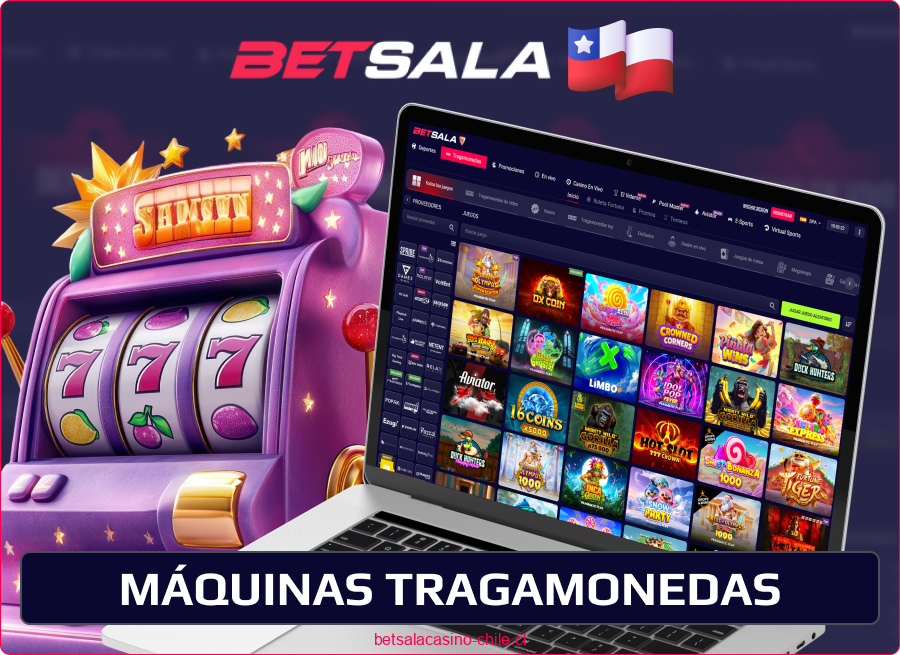 Juega tragamonedas online en Betsala Chile