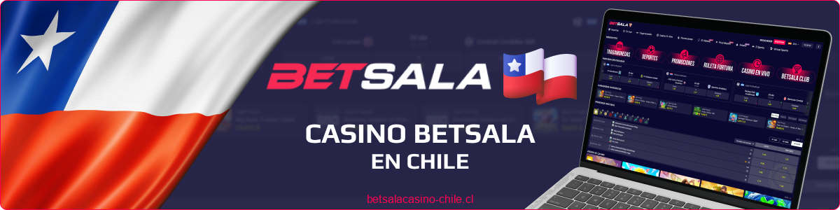 Betsala Casino Online en Chile
